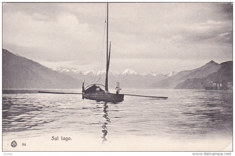 ITALY, 1900-1910's; Sul Lago, Sail Boat