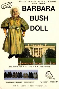 Humour Barbara Bush Doll Dress Me Up I Need It