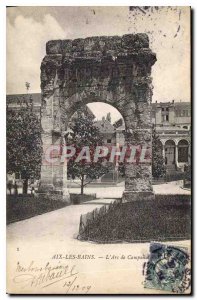 Old Postcard Aix les Bains The Arch of Campanus