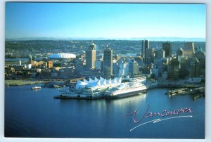 Canada Place waterfront Place Stadium VANCOUVER B.C. Canada Postcard