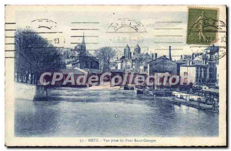 Old Postcard Metz Vue Prize Du Pont Saint Georges