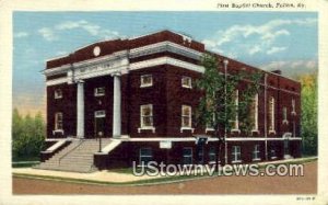 First Baptist Church - Fulton, Kentucky KY  