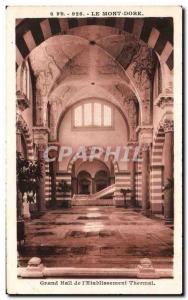 Old Postcard Le Mont Dore Great Hall of L & # 39Etablissement Thermal