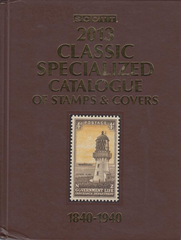 2013 Scott Classic Specialized Catalogue of Stamps and Covers 1840-1940. Used