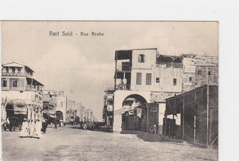 VINTAGE POST CARD , PORT SAID RUE ARABE    REF P64