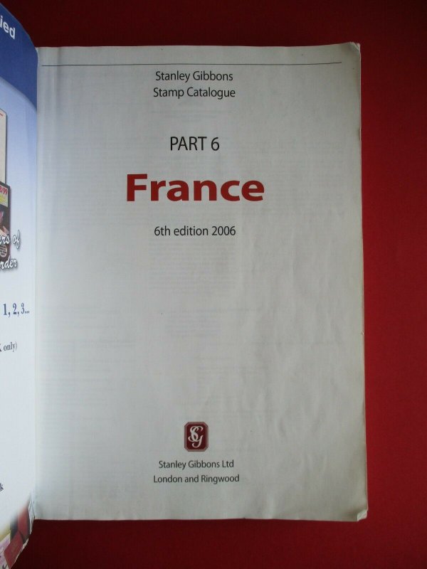 Stanley Gibbons France Stamp Catalogue Part 6 6th Edition 2006