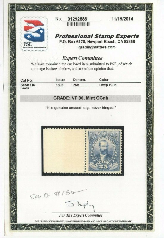 #O6 Hawaii Graded VF 80 Mint OG NH w/PSE Cert. SCV. $160 (JH 8/16)