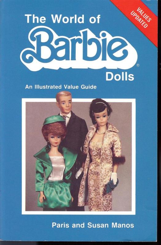 The World of Barbie Dolls, An Illustrated Value Guide,