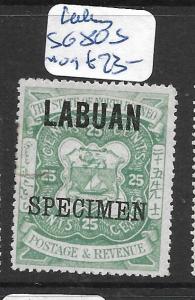 LABUAN (P2805B)  25C  SG 80S  SPECIMEN  MOG