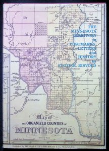 The Minnesota Territory in Postmarks, Letters and History by Risvold (1985)