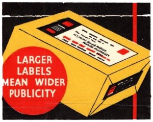 Vintage US Poster Stamp Larger Labels Mean Wider Publicity