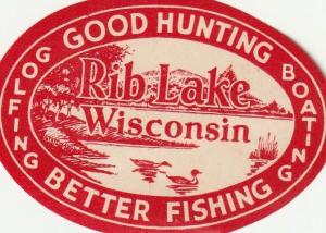 Great Fishing & Hunting, Rib Lake, Wisconsin US Poster Stamp. 1930's. 60x45mm 