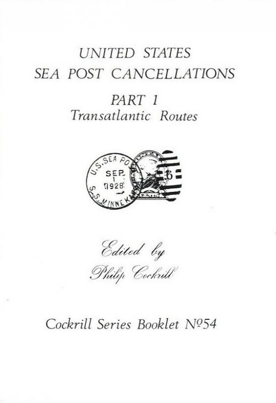 United States SEA POST CANCELLATIONS TRANSATLANTIC ROUTES Postmarks History