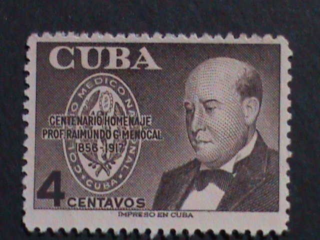 ​CUBA-1956 SC#561 CENTENARY BIRTH-PROF.RAIMUNDO G. MENOCAL-PHYSICIAN .MINT VF