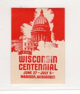 USA Cinderella Stamp -Wisconsin Centennial 1936, Madison - MNH