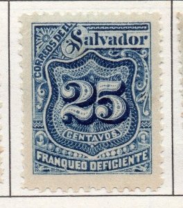 El Salvador 1897 Postage due  Issue Fine Mint Hinged 25c. 141201