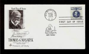 FIRST DAY COVER #1147 Champion of Liberty T G Masaryk 4c ARTCRAFT U/A FDC 1960