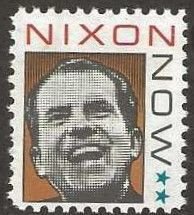 Political Cinderella.   NIXON NOW  Mint, never hinged.  1972?  (X57)