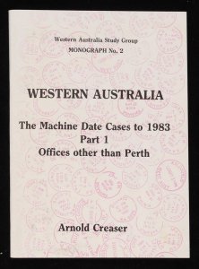 LITERATURE Western Australia The Machine Date Cancels to 1983. Part 1.