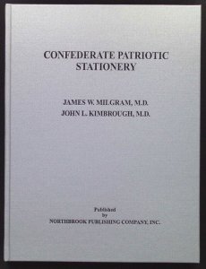 Confederate Patriotic Stationery by James Milgram -Signed (2018)