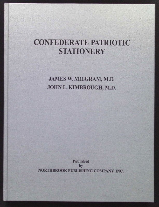 Confederate Patriotic Stationery by James Milgram -Signed (2018)