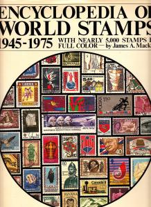 Encyclopedia of World Stamps 1945-1975, by James A. MacKay, used.