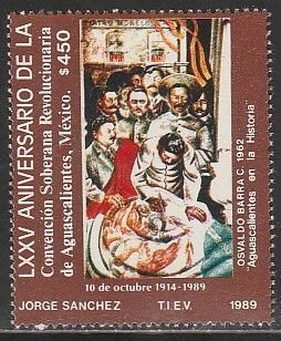 MEXICO 1627, AGUASCALIENTES REVOLUTIONARY CONVENTION 75th ANNIV. MINT, NH. VF.