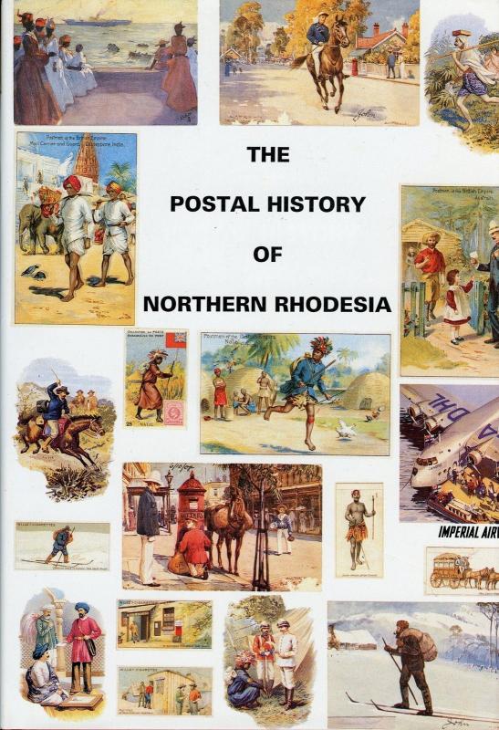 THE POSTAL HISTORY OF NORTHERN RHODESIA BY EDWARD B. PROUD