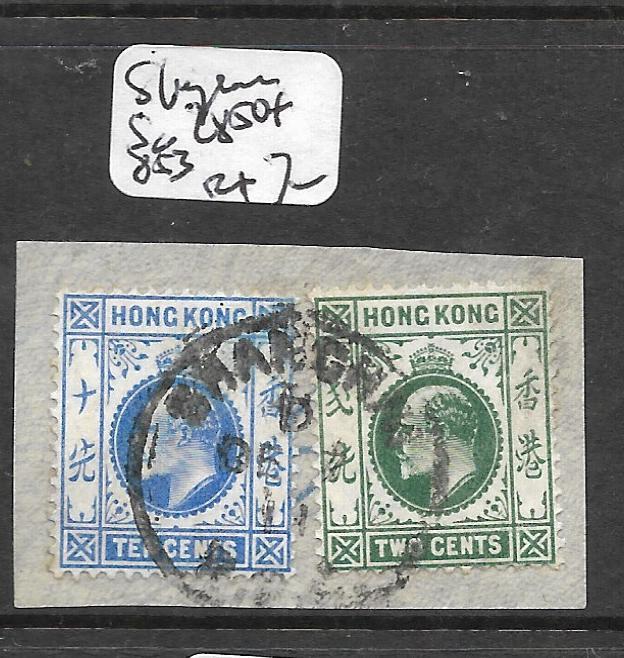 HONG KONG TREATY PORT SHANGHAI  (P2706B)  KE 2C+10C PIECE  SG Z850+853    VFU