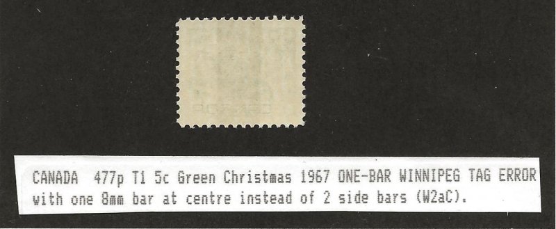 CANADA SC# 477p  W2aC TAG ERROR  8mm@ CENTER   FVF/MNH