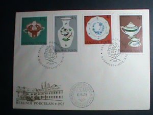 ​HUNGARY-FDC-1972-SC#2173- HEREND CHINA FACTORY FOUNDED IN 1839 MNH COVER VF