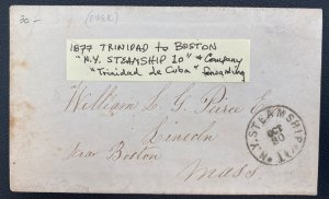 1877 Trinidad Stampless Maritime Mail Cover To Lincoln MA USA