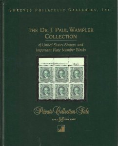 J. Paul Wampler, U.S. Stamps & Plate Blocks, Shreves, N.Y.C., April 24-25, 1998