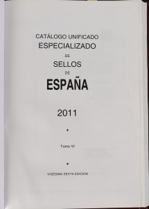 CATALOGUES Spain: Edifil. Sellos de Espana Vol 5 & 6. 2011 Edition. 