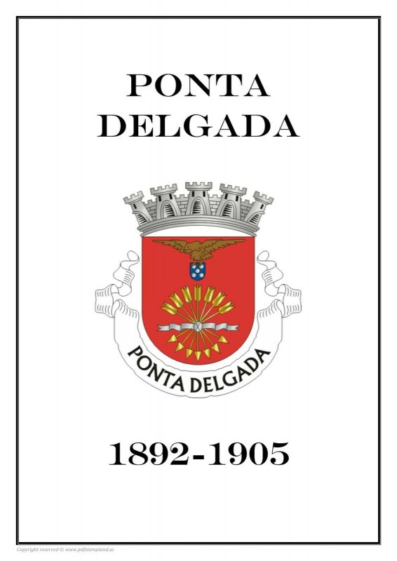 Portugal Ponta Delgada 1892-1905 PDF(DIGITAL) STAMP ALBUM PAGES