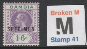 GAMBIA  1912  KG5  1s6d SPECIMEN with BROKEN M variety