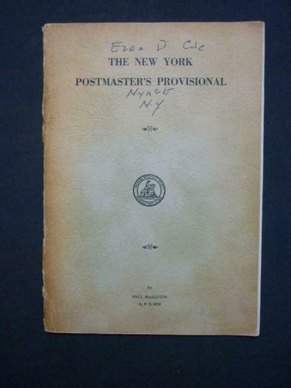 THE NEW YORK POSTMASTER'S PROVISIONAL by PAUL MACGUFFIN