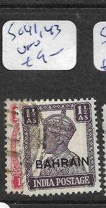 BAHRAIN (PP0802B) ON INDIA     KGVI  SG 41, 43  VFU