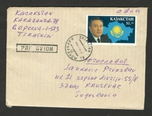 KAZAKHSTAN TO YUGOSLAVIA, SERBIA -NICE LETTER-President Nursultan Nazyrbaev (79)