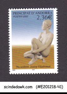 ANDORRA FRENCH - 2002 SCULPTURE BY JOSEPH VILADOMAT SC#561 1V MNH