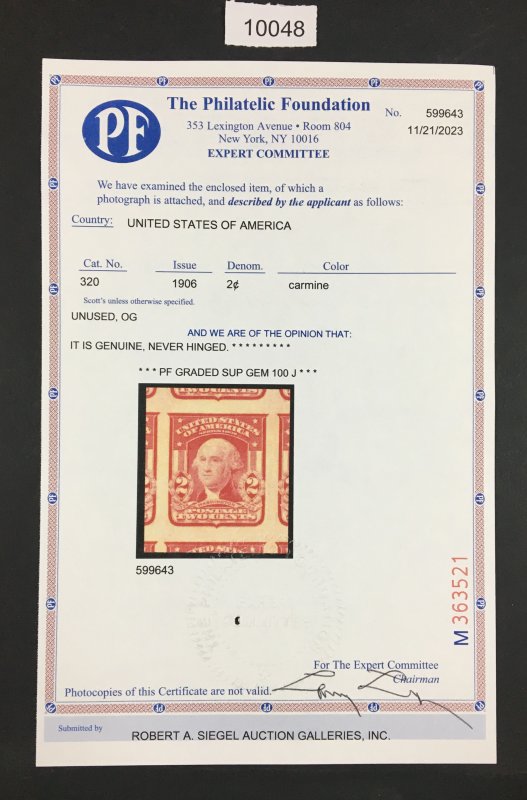 US # 320 MINT OG NH **PF GRADED GEM-100J CERT** SMQ $400++ LOT #D 10048