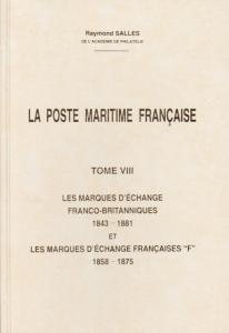 La Poste Maritime Francaise Tome VIII: French-British Exchange Marks, New