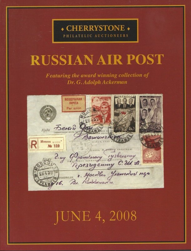 G.A. Ackerman Collection of Russian Airpost, Cherrystone Auctions, June 4, 2008 