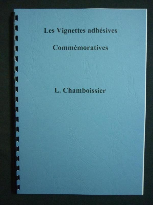 LES VIGNETTES ADHESIVES COMMEMORATIVES - PHOTOCOPY by L CHAMBOISSIER