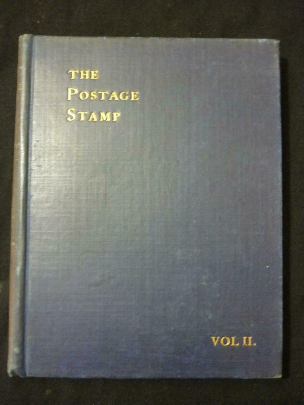 THE POSTAGE STAMP VOL II 1908 edited by EDWARD J NANKEVILLE 