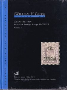 William H Gross Great Britain Collection, Vols 1 & 2 HB, Shreves Auction, 2007.
