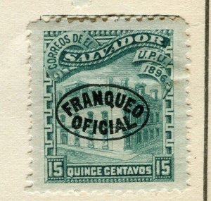 EL SALVADOR;   1896 early classic Official issue Mint hinged 15c. value