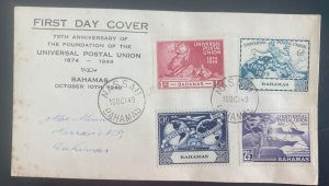 1949 Nassau Bahamas First Day Cover Universal Postal Union UPU