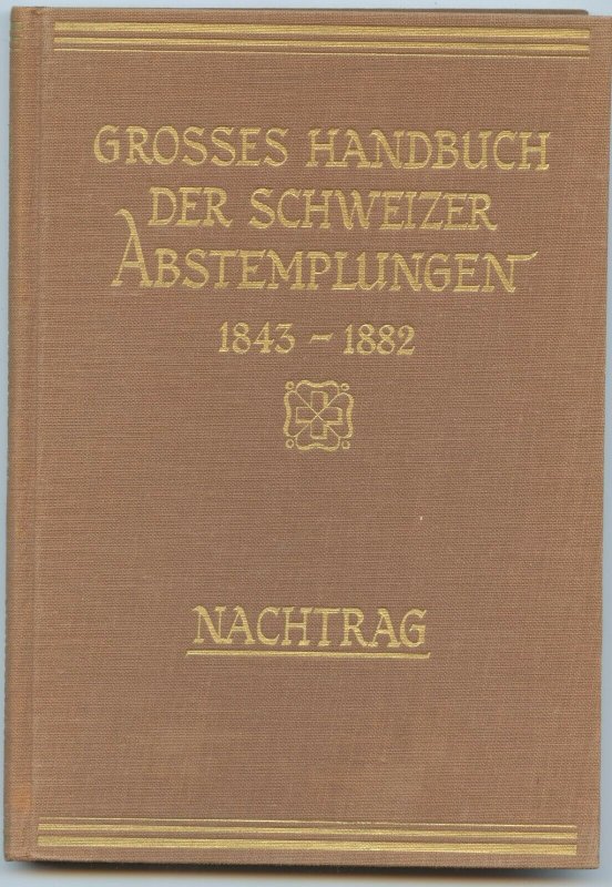 Switzerland 1954 Supplement, Handbook of Swiss Cancellations,Hardcover 185 pages