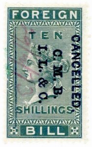 (I.B) QV Revenue : Foreign Bill 10/- (1872) CMBIL & Co pre-cancel